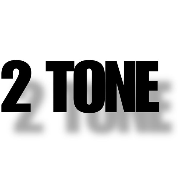 2 TONE 